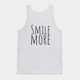 smile more Tank Top